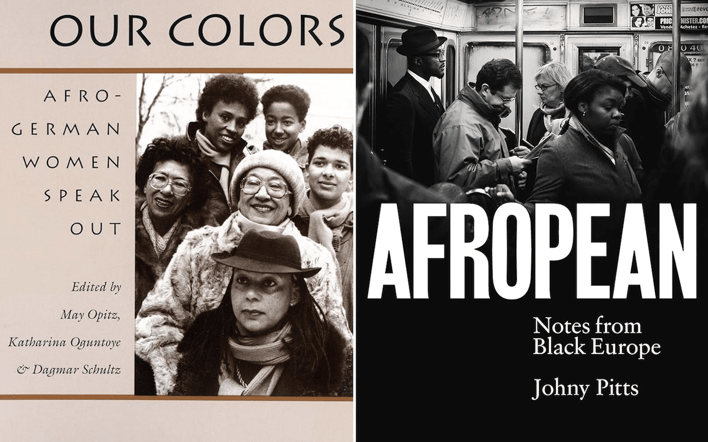 (left) May Ayim, Showing Our Colors: Afro-German Women Speak Out, 1992. (right) Johnny Pitts, Afropean: Notes from Black Europe, 2019. 
